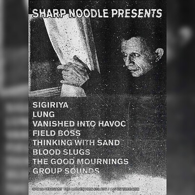 SIGIRYA / LUNG / VANISHED INTO HAVOC / FIELD BOSS at The Golden Lion