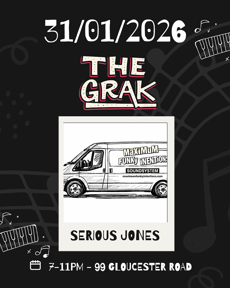 Serious Jones at The GRAK