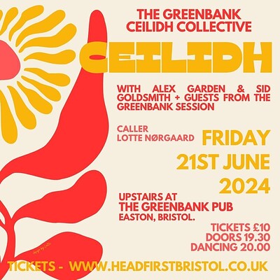 The Greenbank Ceilidh Collective - Summer Ceilidh at The Greenbank, Easton
