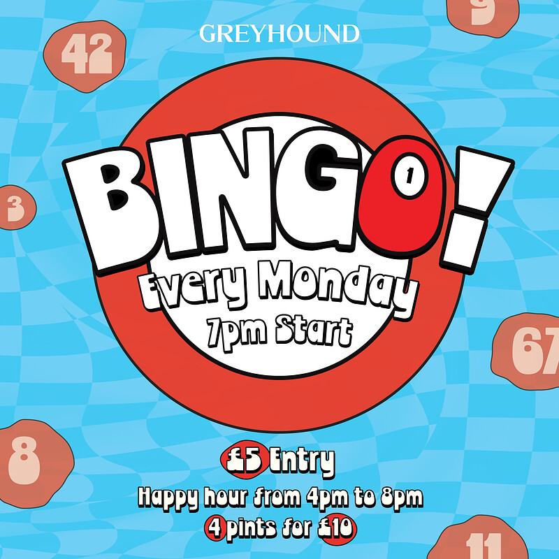 Bingo at The Greyhound - Every Monday at The Greyhound Fishponds