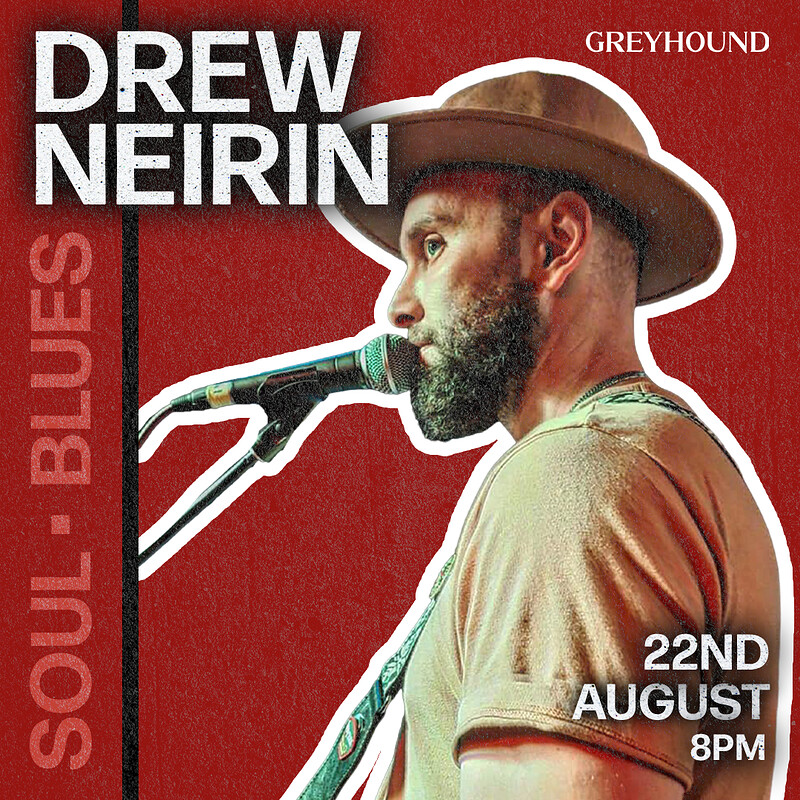 Drew Neirin at The Greyhound Fishponds