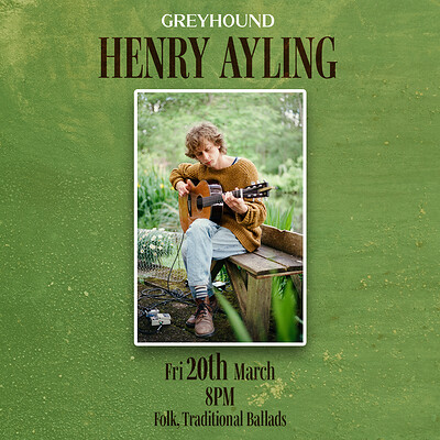 Henry Ayling at The Greyhound Fishponds