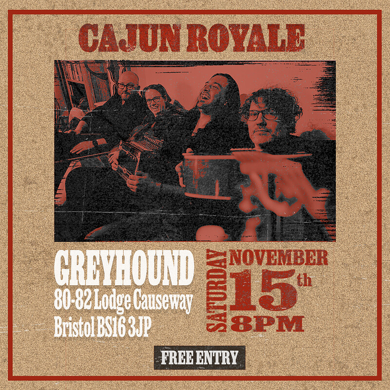 Cajun Royale at The Greyhound at The Greyhound