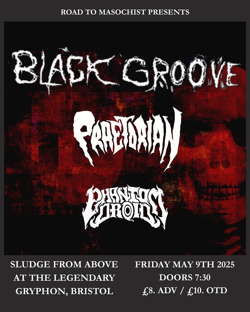 Black Groove, Praetorian, Phantom Droid at The Gryphon