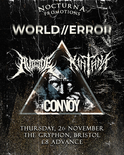 WORLD//ERROR + Kintona, Avicide and Convoy at The Gryphon