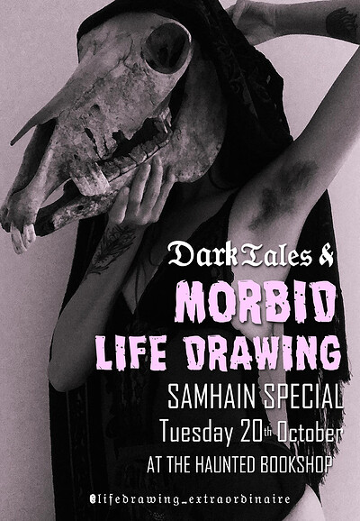 Dark Tales & Morbid Life Drawing at The Haunted Bookshop