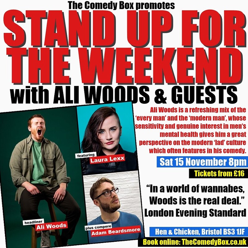 Stand Up For The Weekend with ALI WOODS and GUESTS at The Hen & Chicken