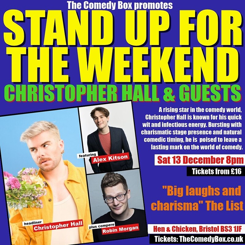 Stand Up For The Weekend with CHRISTOPHER HALL and GUESTS at The Hen & Chicken