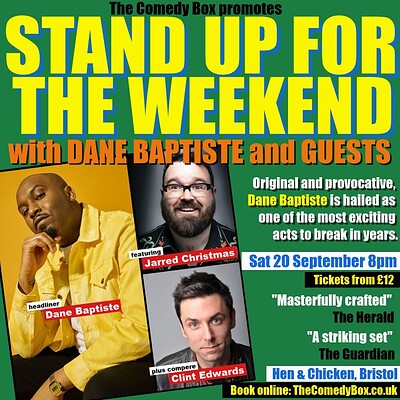 Stand Up For The Weekend with DANE BAPTISTE & GUESTS at The Hen & Chicken