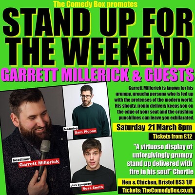 Stand Up For The Weekend with GARRETT MILLERICK and GUESTS at The Hen & Chicken