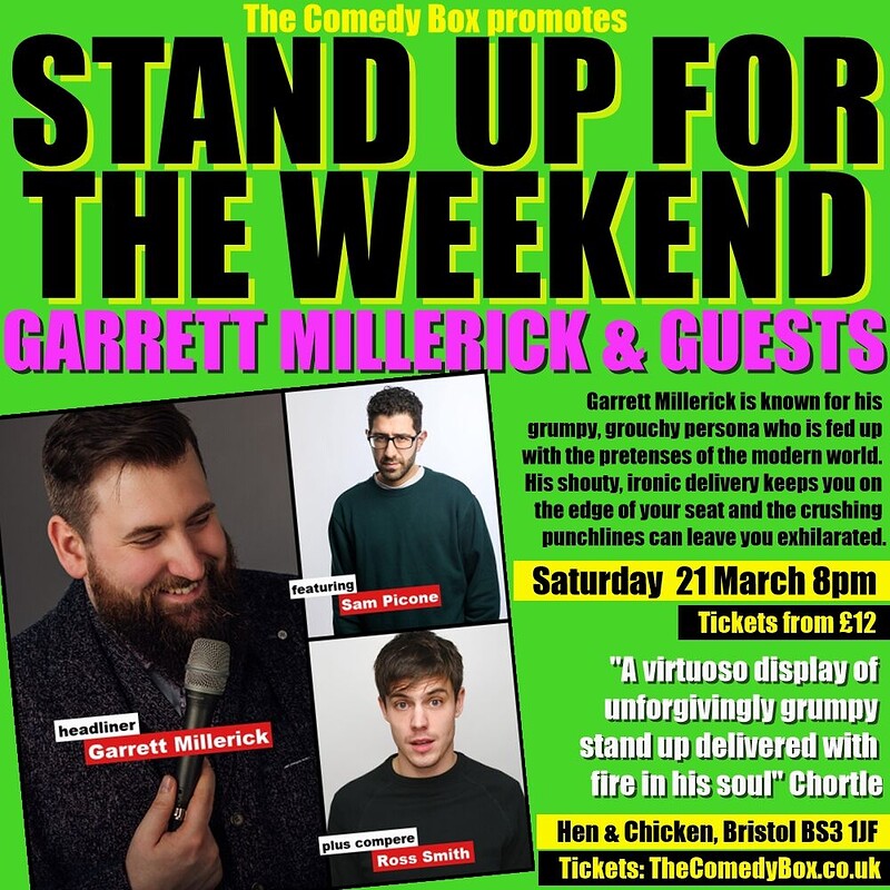 Stand Up For The Weekend with GARRETT MILLERICK and GUESTS at The Hen & Chicken
