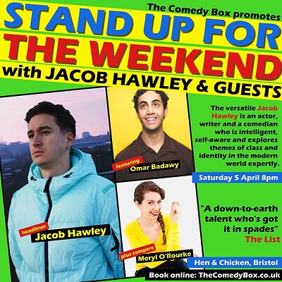 Stand Up For The Weekend with JACOB HAWLEY & CO at The Hen & Chicken
