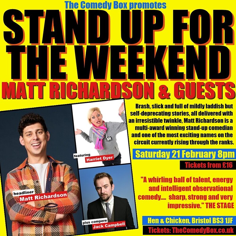 Stand Up For The Weekend with MATT RICHARDSON and GUESTS at The Hen & Chicken