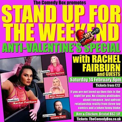 Stand Up For The Weekend with RACHEL FAIRBURN & GUESTS at The Hen & Chicken