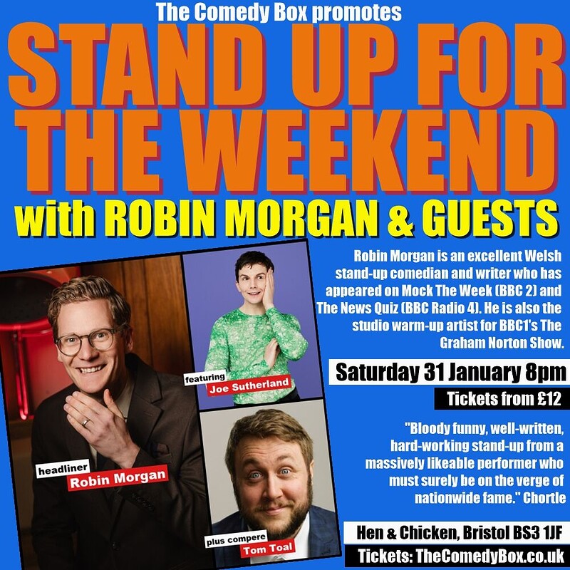 Stand Up For The Weekend with ROBIN MORGAN and GUESTS at The Hen & Chicken