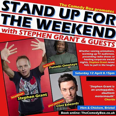 Stand Up For The Weekend with STEPHEN GRANT & CO at The Hen & Chicken