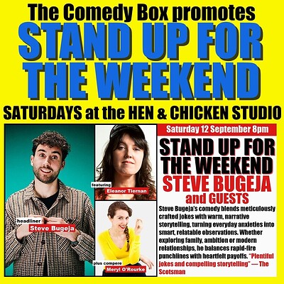 Stand Up For The Weekend with STEVE BUGEJA & GUESTS at The Hen & Chicken