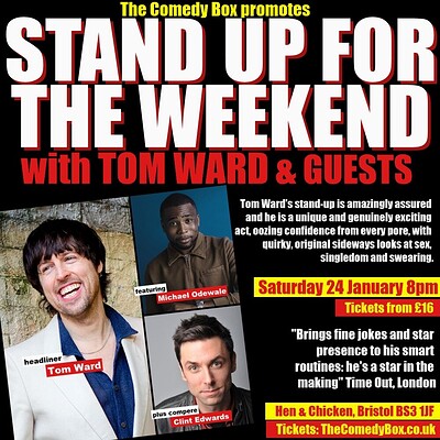 Stand Up For The Weekend with TOM WARD and GUESTS at The Hen & Chicken
