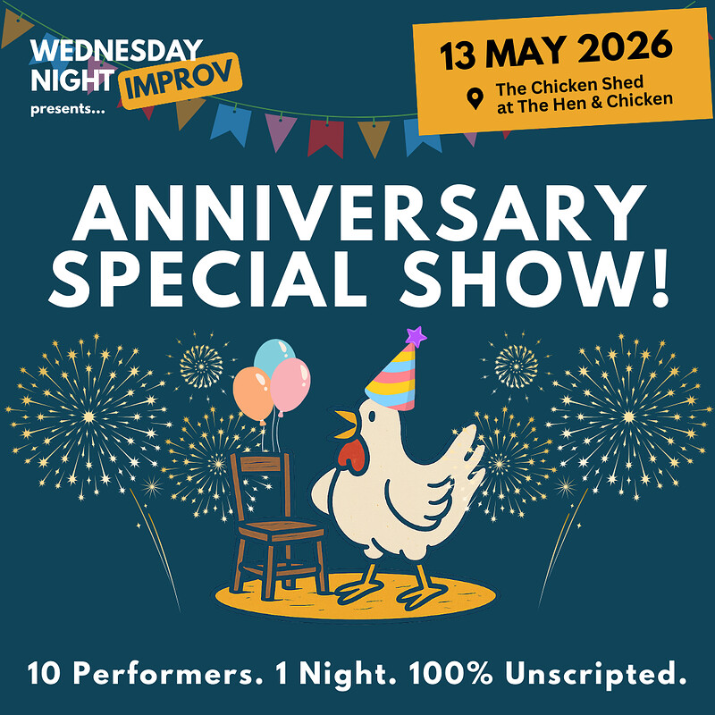 Wednesday Night Improv: Anniversary Special at The Hen & Chicken