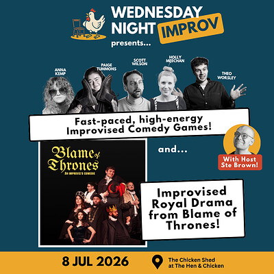 Wednesday Night Improv: July Show at The Hen & Chicken