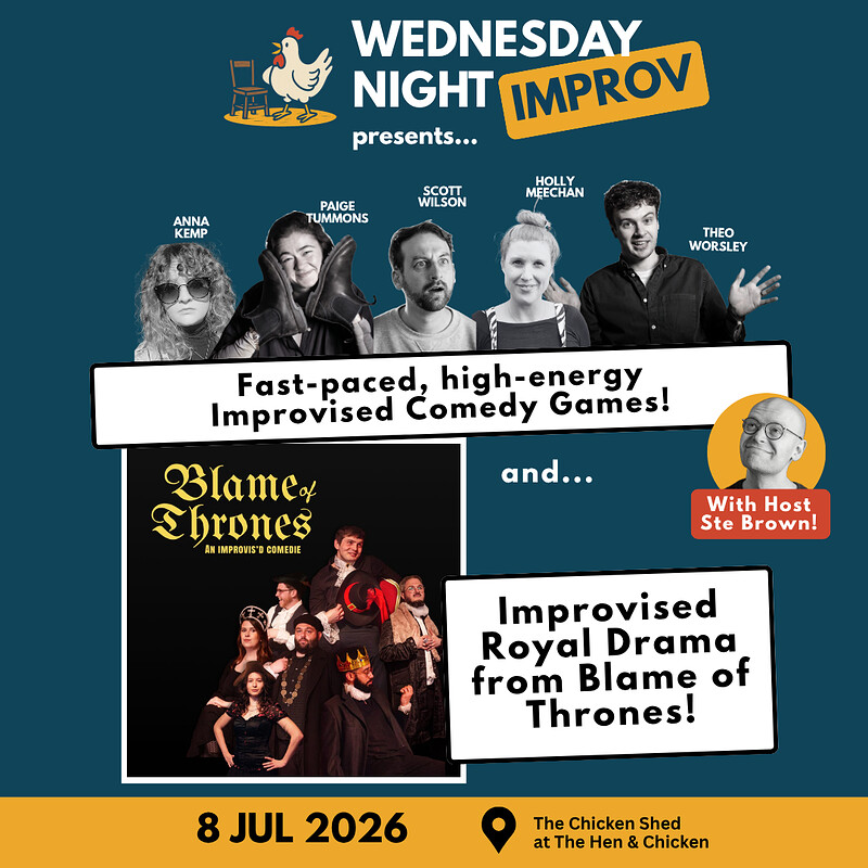 Wednesday Night Improv: July Show at The Hen & Chicken