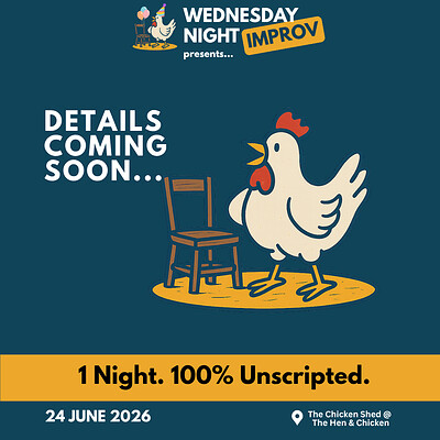 Wednesday Night Improv: June Show at The Hen & Chicken