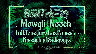 BodTek29 // Hidden Jungle at The Hidden Jungle