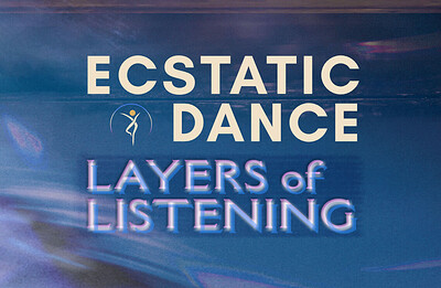 Ecstatic Dance - Layers of Listening at The Hideout, Bedminster, BS34NA