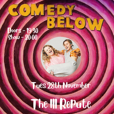 Comedy Below at The Ill Repute