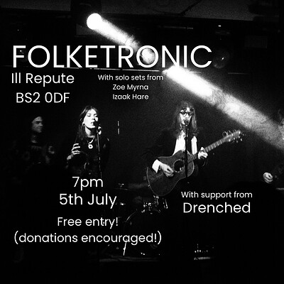 Folketronic + Drenched at The Ill Repute