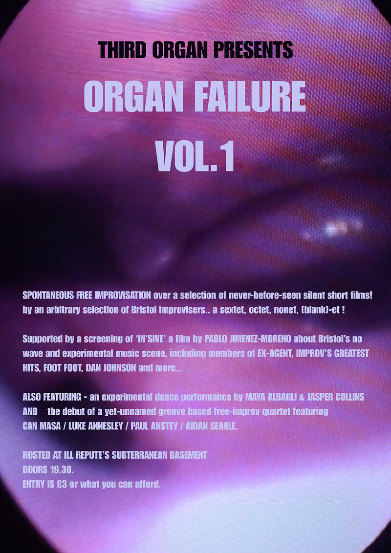 ORGAN FAILURE VOL. 1 / In'Sive Film Screening at The Ill Repute