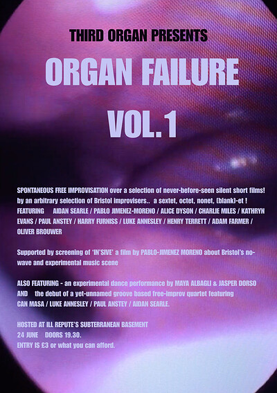 ORGAN FAILURE VOL. 1 / In'Sive Film Screening at The Ill Repute