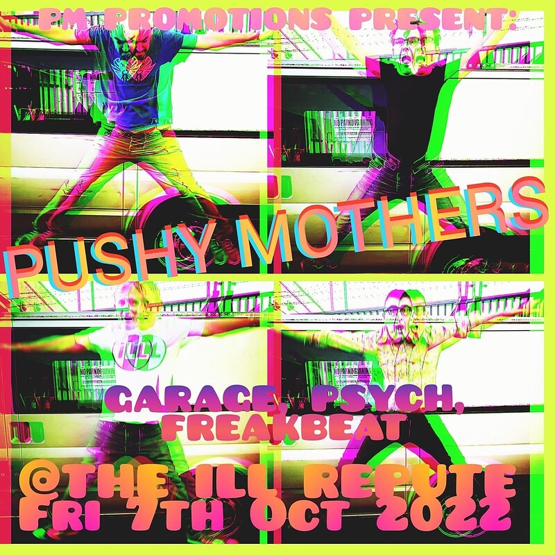Pushy Mothers at The Ill Repute