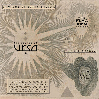 The Flag Fen Project + The Sounds of Ursa + Abraham Cove at The Ill Repute