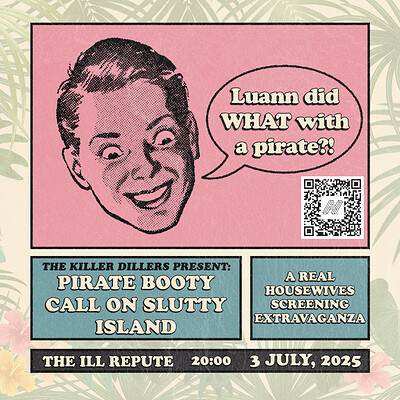 The Killer Dillers Presents: Pirate Booty Call on Slutty Island at The Ill Repute