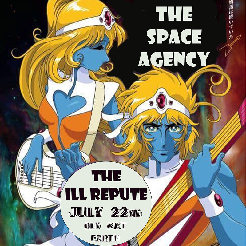 The Space Agency at The Ill Repute