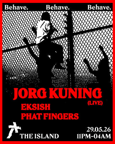 Behave. Presents Jorg Kuning at The Island
