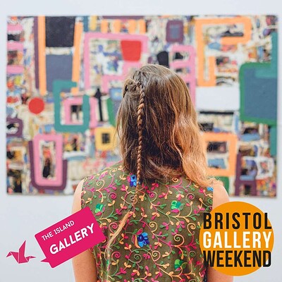 Bristol Gallery Weekend at The Island