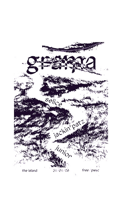 Grama - selice, jackin' patz, junior at The Island