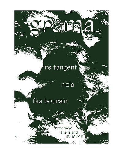 Grama09 - rs tangent, fka boursin, rizla at The Island