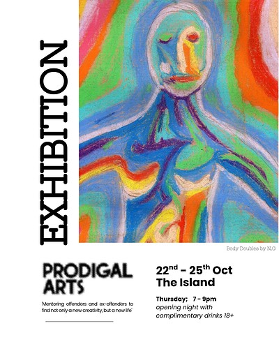 Prodigal Arts Exhibition: Where Creativity Grows - Opening Night at The Island