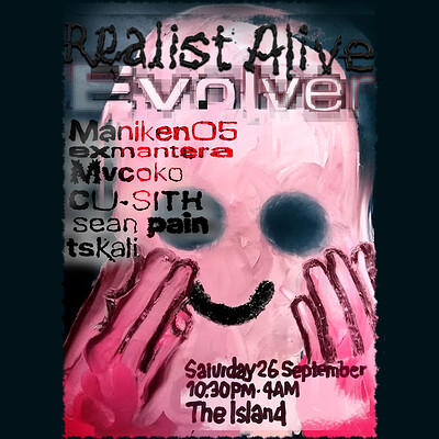 Realist Alive x Evolver - Maniken05, exmantera, Mvcoko, CU-SITH & more at The Island