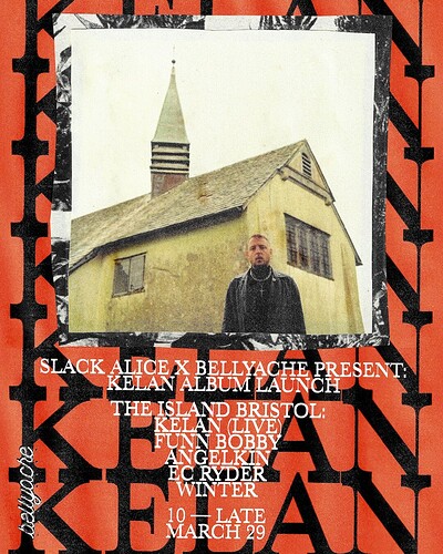Slack Alice X Bellyache: Kelan Album Launch at The Island