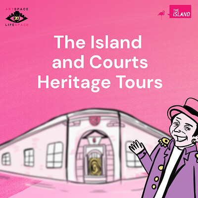 The Island and The Courts Heritage Tour 1-2pm at The Island