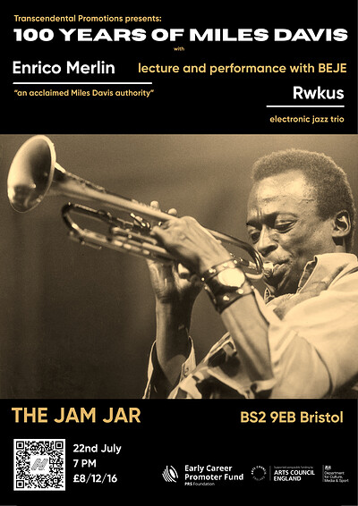 100 Years of Miles Davis with Enrico Merlin + BEJE & RWKUS at The Jam Jar
