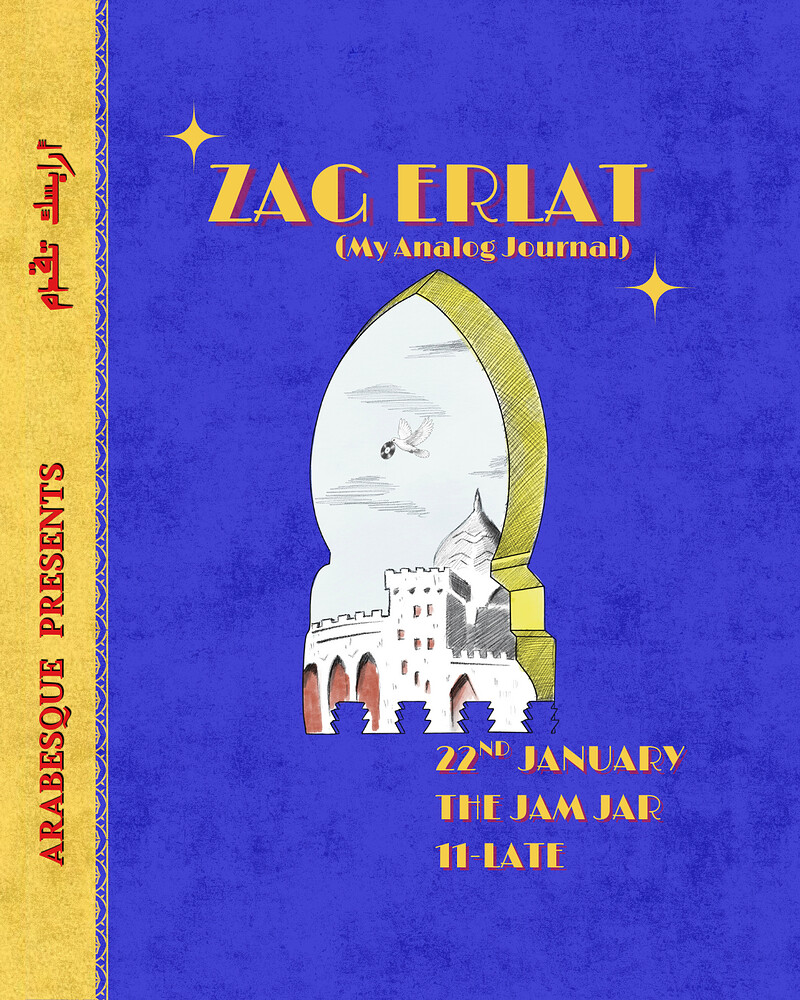 Arabesque Presents: Zag Erlat at The Jam Jar