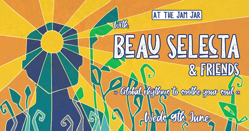 At The Jam Jar with Beau Selecta & Friends at Jam Jar