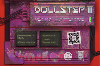 CLIMAXED presents: DOLLSTEP 3.0 w/ Princess XiXi + Jess Hands, Ifeoluwa at The Jam Jar