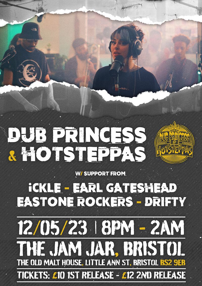 Dub Princess & Hotsteppas // The Jam Jar, Bristol at The Jam Jar