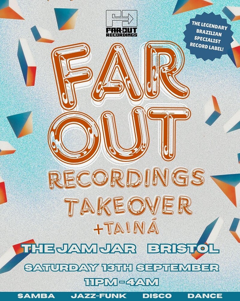 Far Out Records + Tainá - A night of Brazilian Disco, Funk + Bossa at The Jam Jar